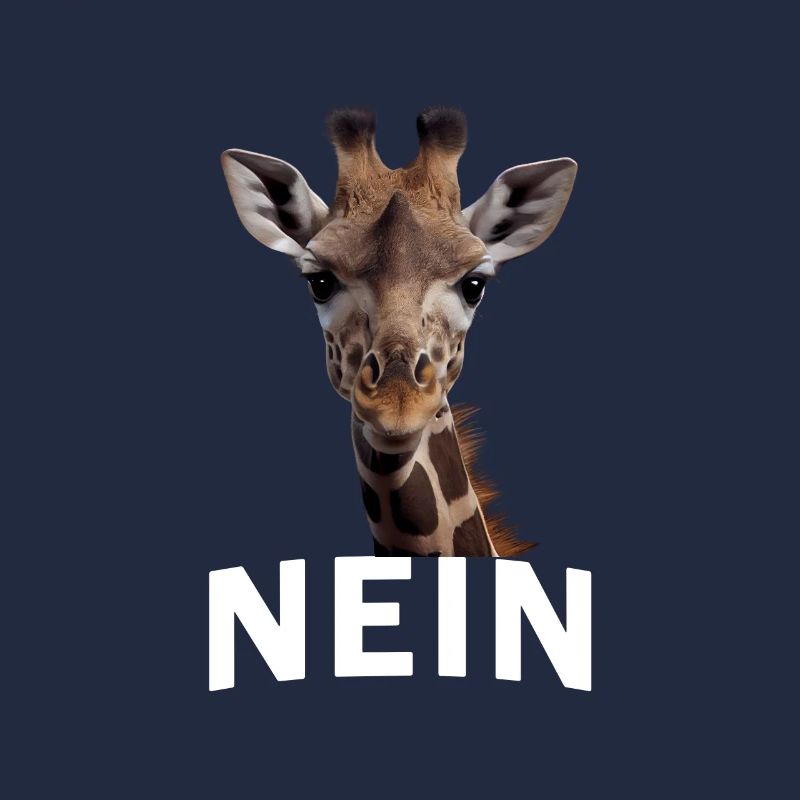 Statement Giraffe, Nö Fun, Einfach Nö, Nein