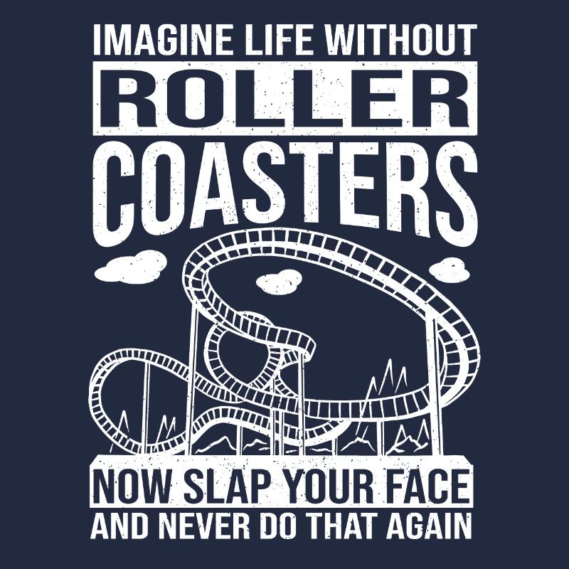 Fan de parc à thème Imagine Life Without Roller Coaster