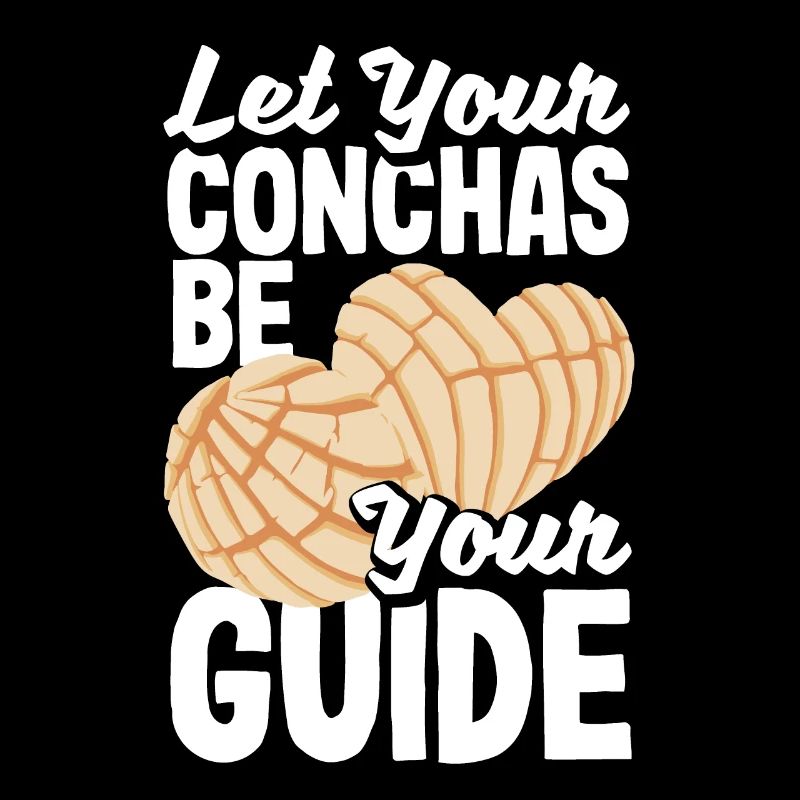 Conchas Design for a Mexican Food Lover with