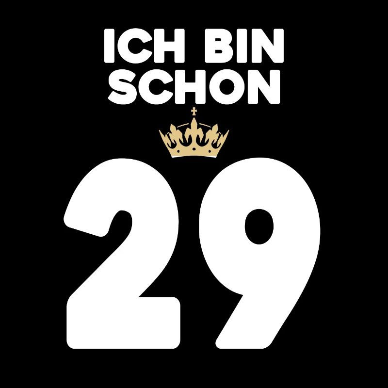 29. Geburtstag Geschenk - 29 Jahre mit Krone