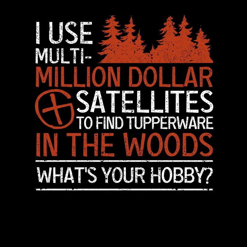 I use multi-million dollar satellites lust