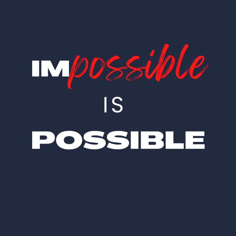 L’impossible est possible