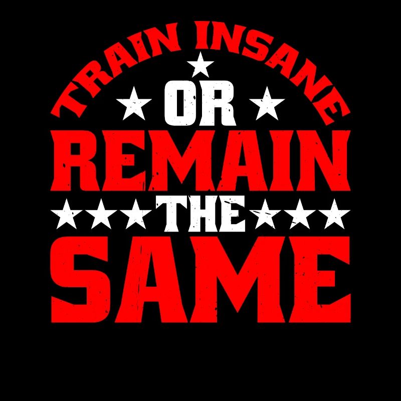 Train Insane Or Remain The Same 20