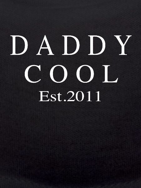 Daddy Cool est 2011