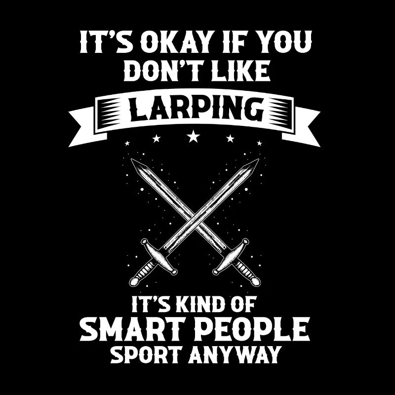 Larping Quote for Roleplaying and Larper