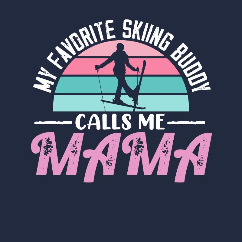 Skiing Buddy m’appelle Mama Ski Snow