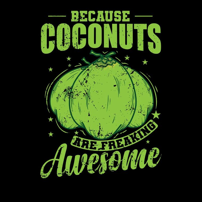 Because Coconuts are Freaking Awesome