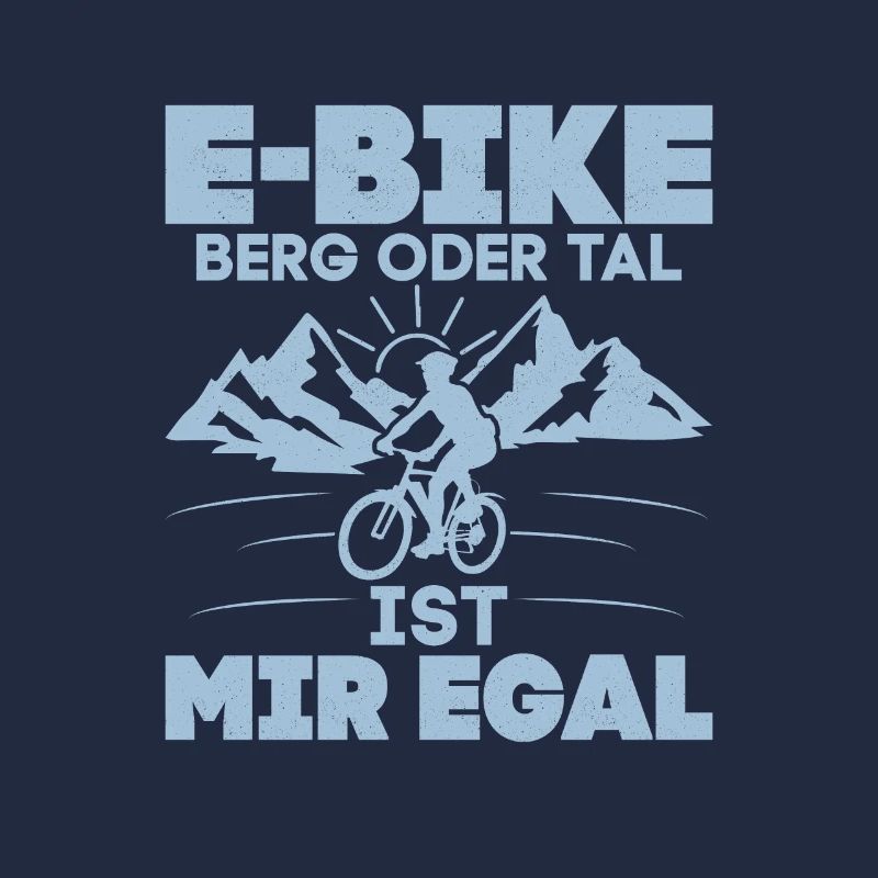 E-Bike Berg oder Tal ist mir egal Elektrofahrrad E