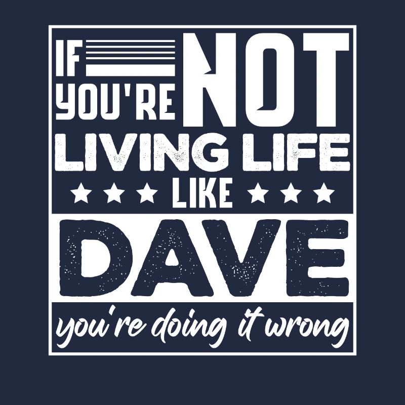 Lustiger Name Dave