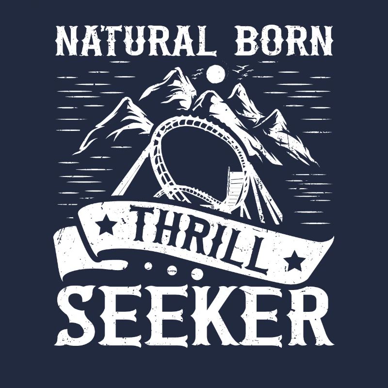 Natural Born Thrill Seeker Roller Coaster