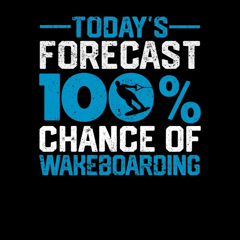 La prédiction du jour : 100% de chance de wakeboard