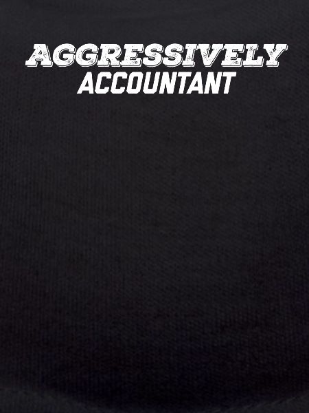 aggressively accountant