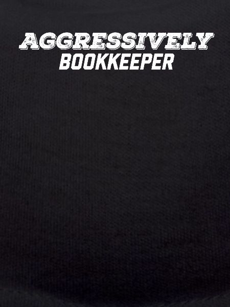 aggressively bookkeeper