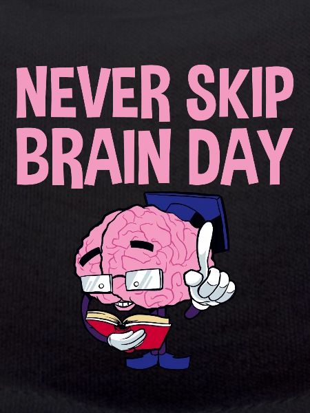 Never Skip Brain Day 2