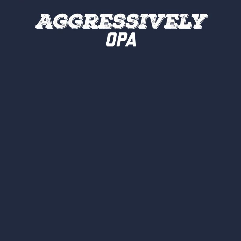aggressiv Opa
