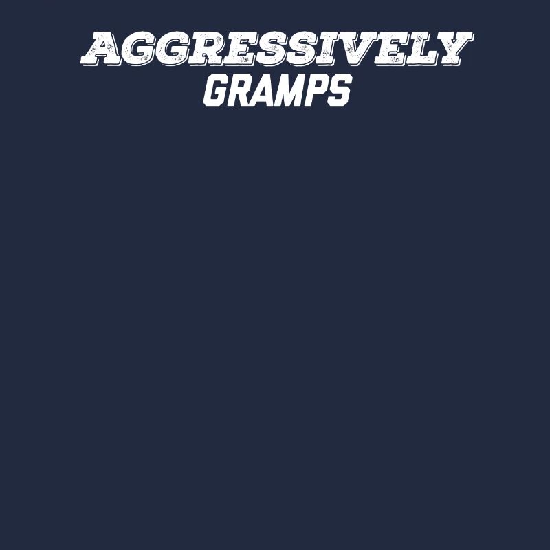 aggressiv Gramps