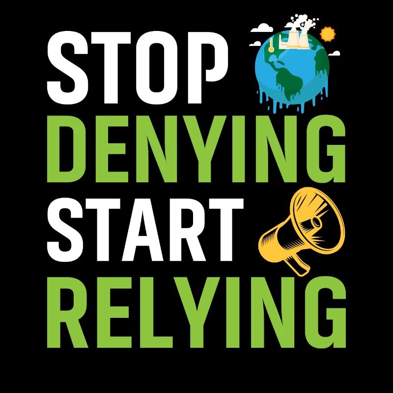 Stop Denying Start Relying