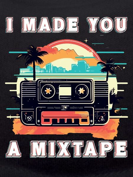 Like my mixtape