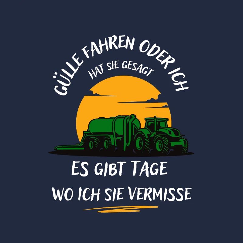 Landwirt-Gülle fahren oder ich hat sie gesagt ...