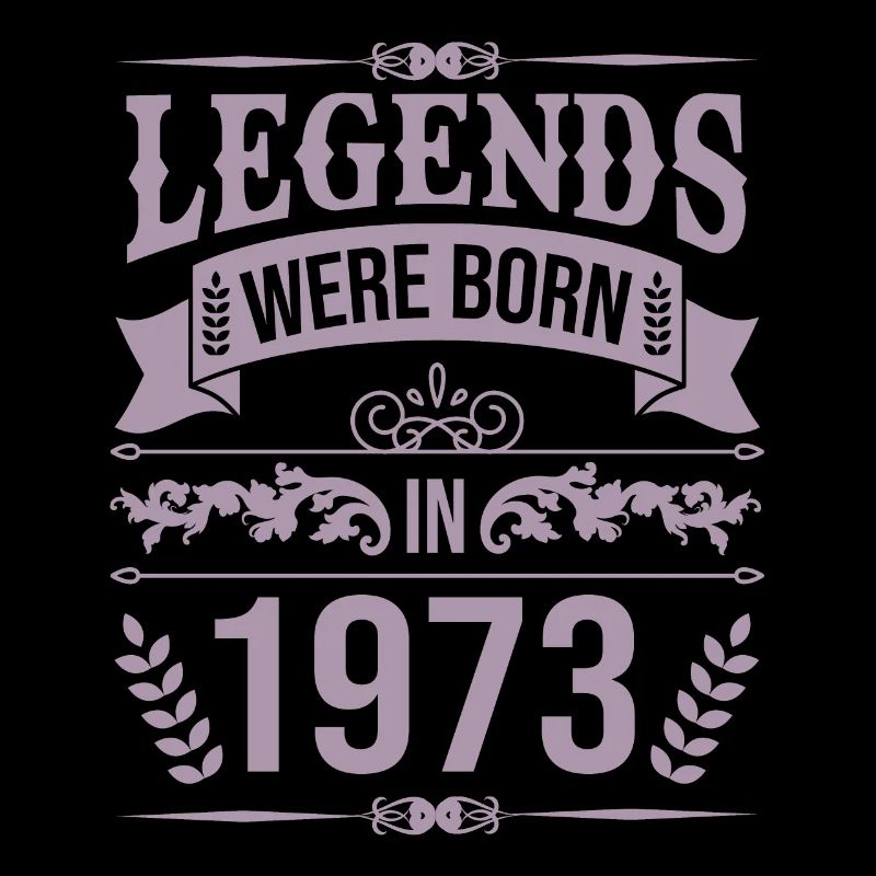 Legenden wurden 1973 geboren
