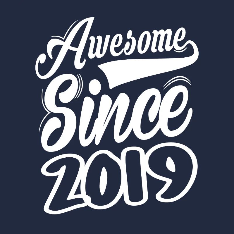 Awesome Since 2019