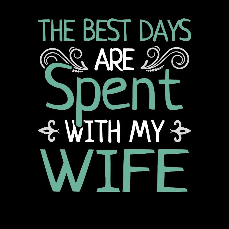 Beste Tage Mit Ehefrau Heiraten Ehepaar Geschenk