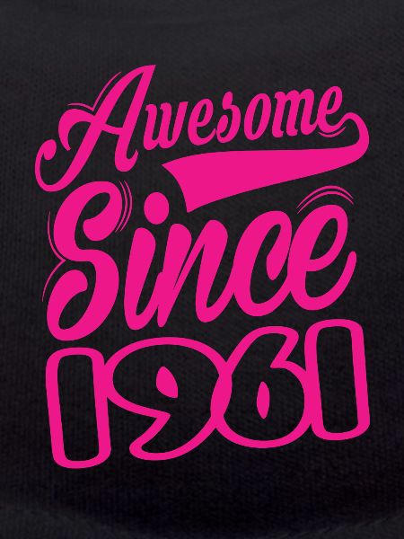 Awesome Since 1961