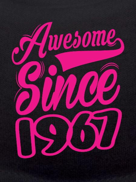 Awesome Since 1967