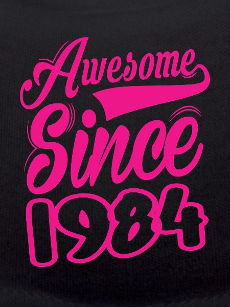 Awesome Since 1984
