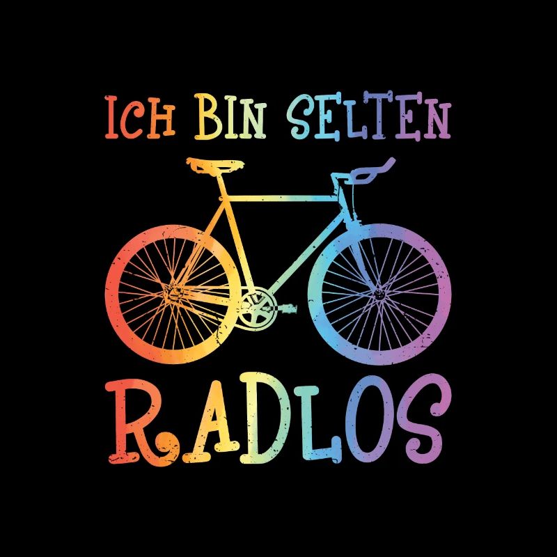 Ich bin selten Radlos