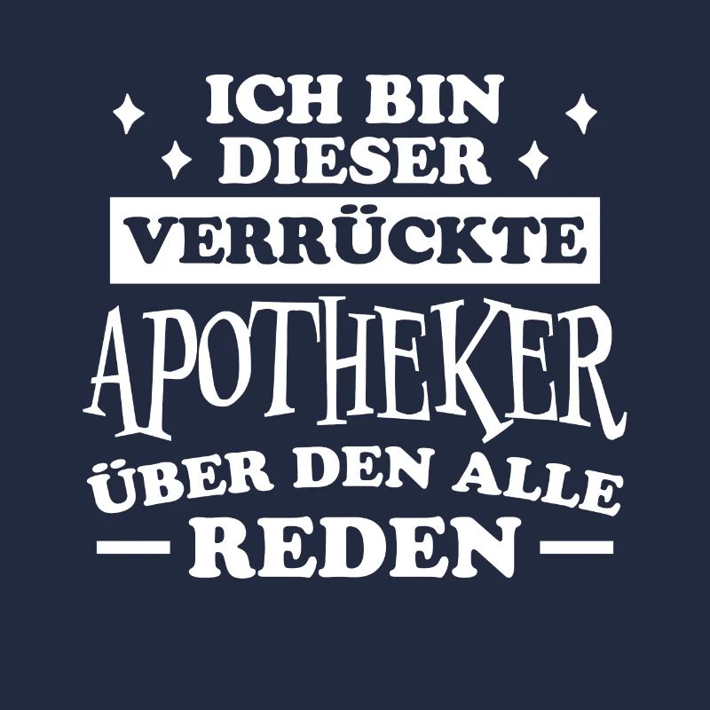 Apotheker Beruf Lustiger Spruch Apotheker Geschenk