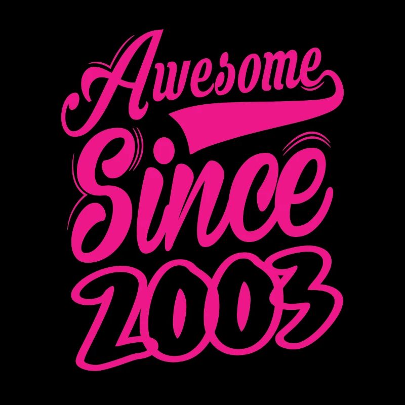 Awesome Since 2003