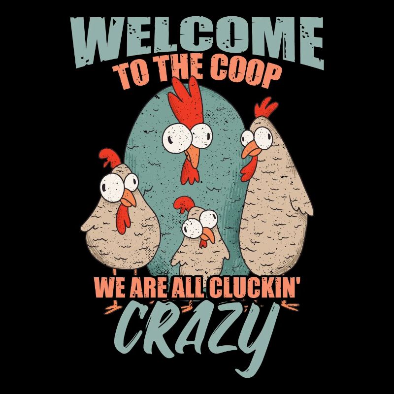 We Are All Cluckin Crazy