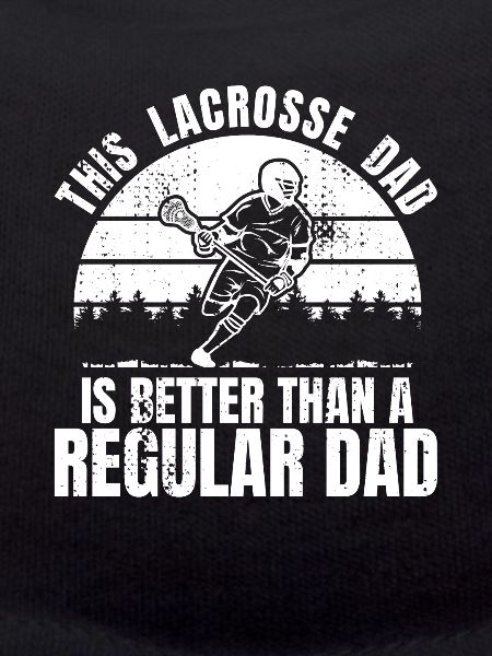 Funny Lacrosse Dad