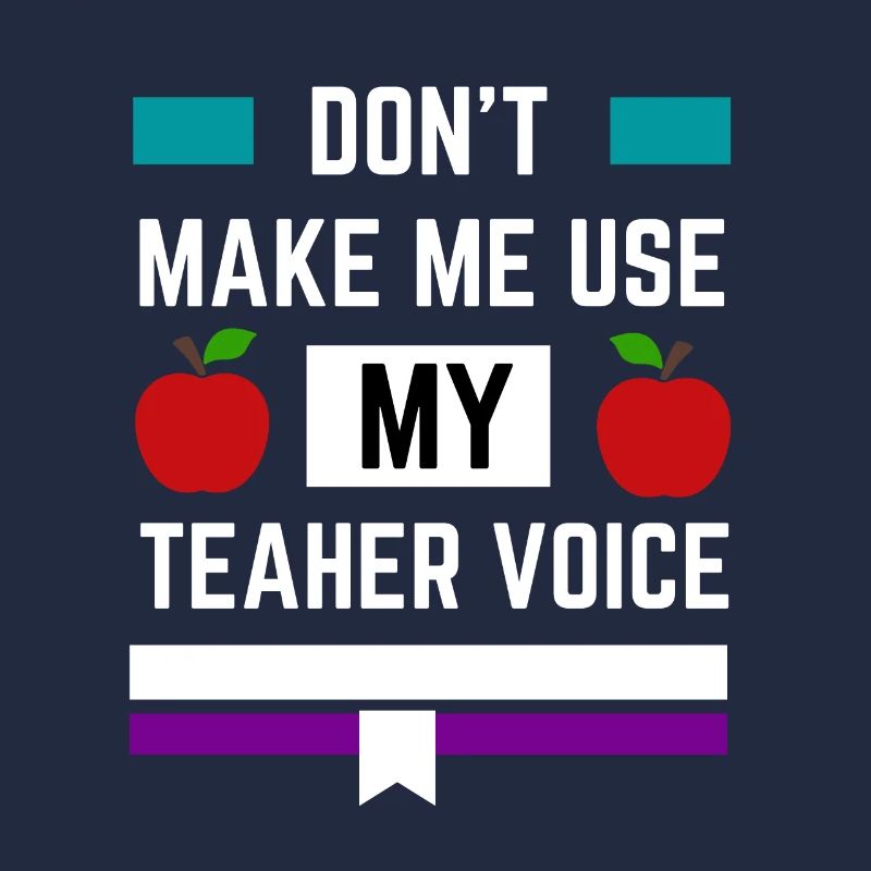 Ne me faites pas utiliser ma voix d’enseignant