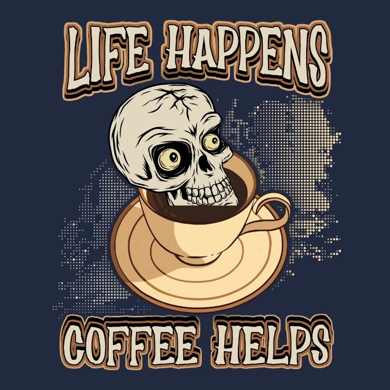 Kaffee Kaffeetrinker lustiger Spruch mit Totenkopf