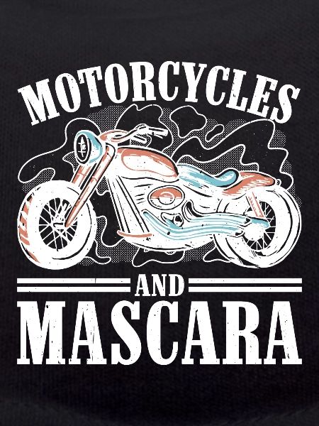 Motorcycles And Mascara
