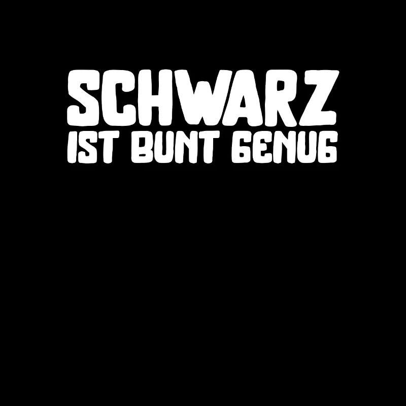 Schwarz ist bunt genug