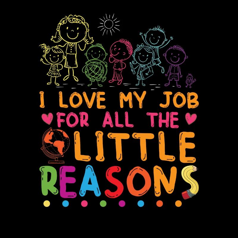 J’aime mon travail pour toutes les petites raisons | Enseignant