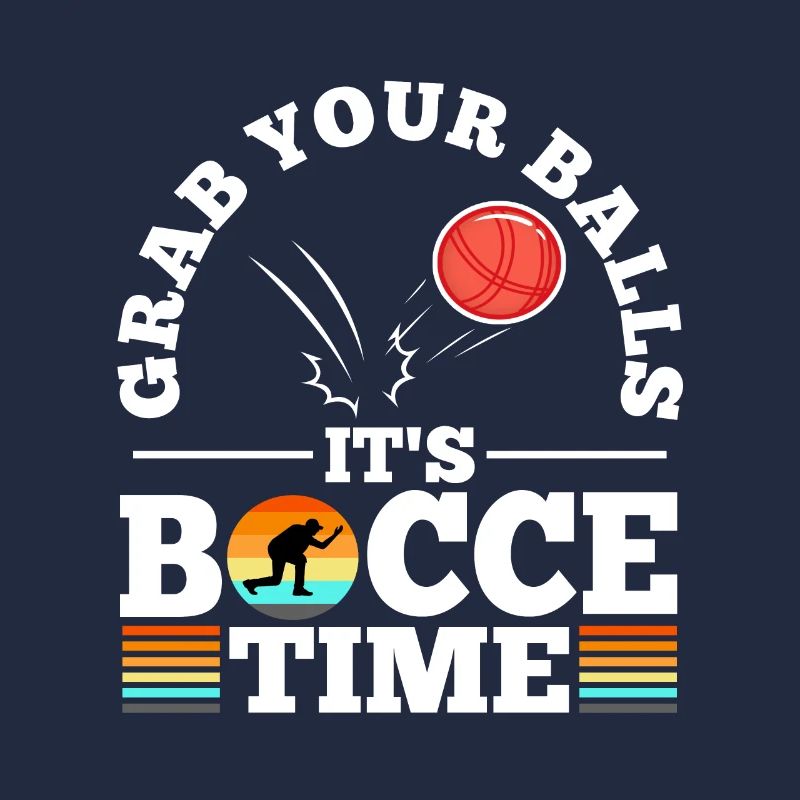 Grab your balls its bocce time