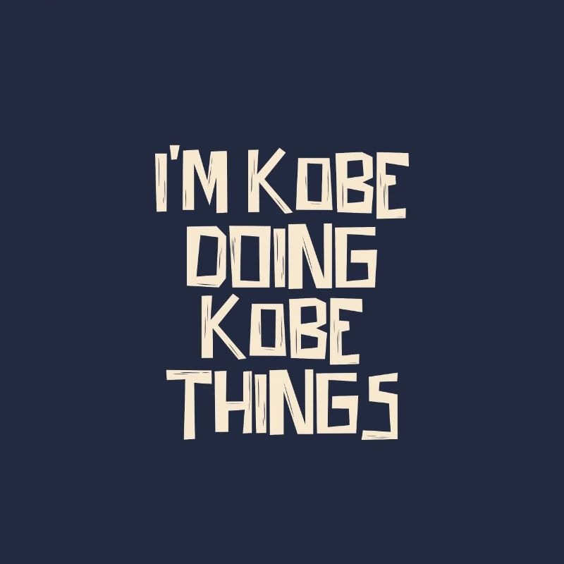 I'm Kobe doing Kobe things