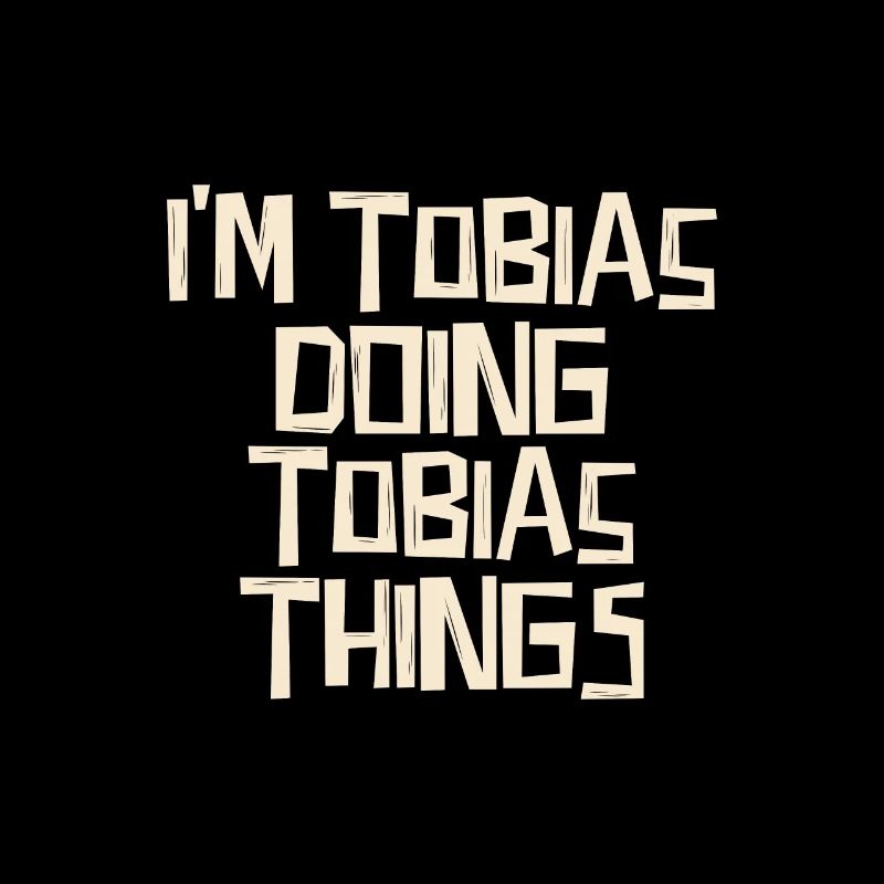 I'm Tobias doing Tobias things