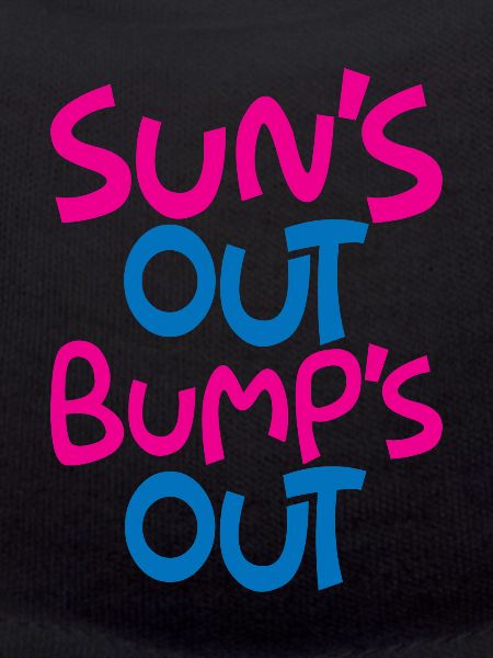 Sun's Out Bump's Out