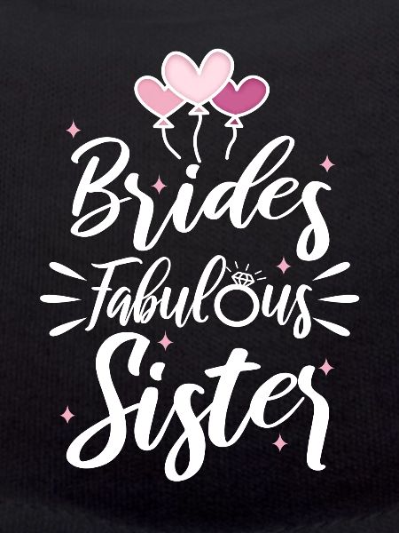 Brides fabulous sister