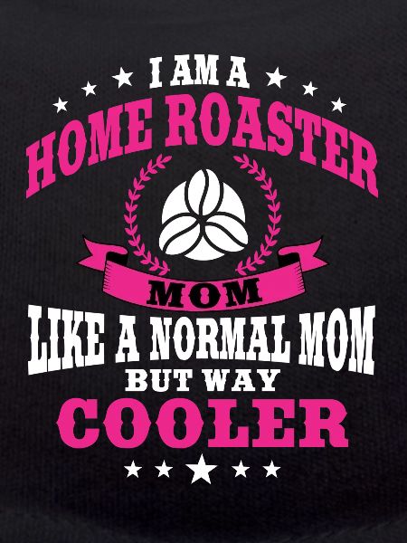 Home Roaster Mama