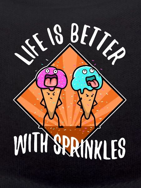 Life Is Better With Sprinkles