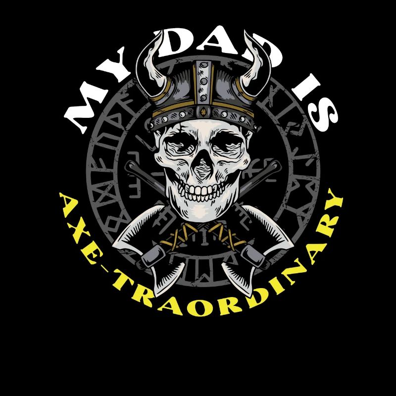 My Dad is Axe-traordinary Father's Day