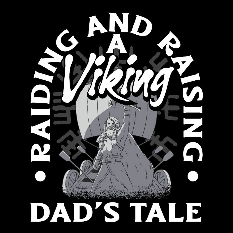 Raiding and Raising A Viking Dad's Tale Father's