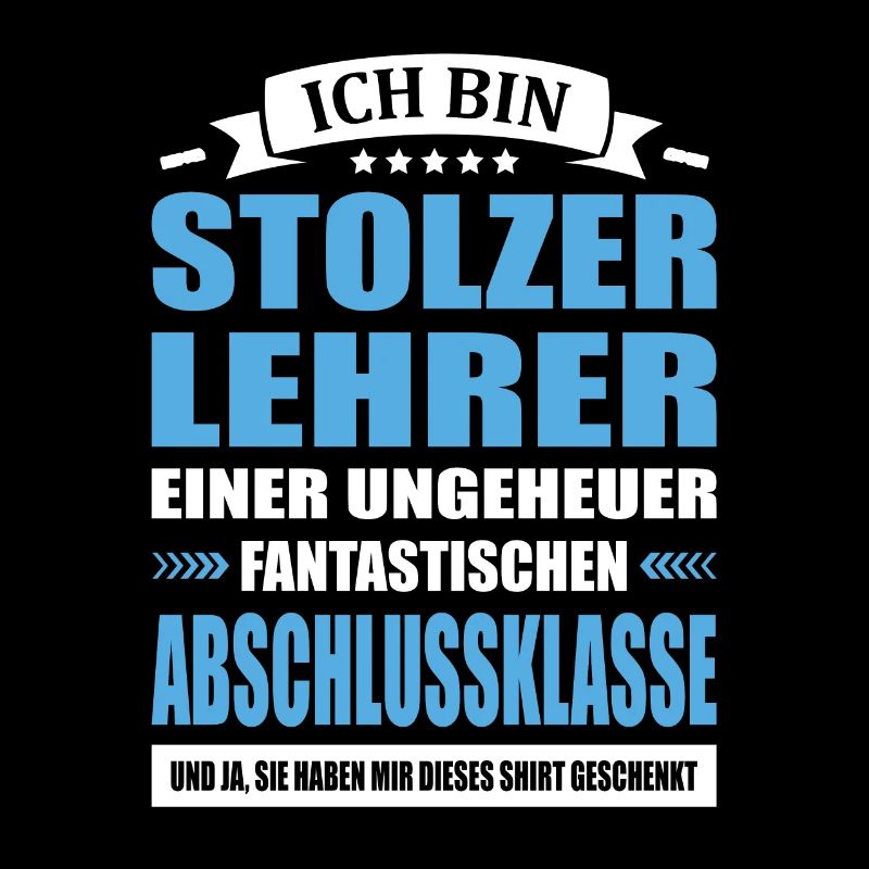 Ich Bin Stolzer Lehrer Abschied Abschlussklasse