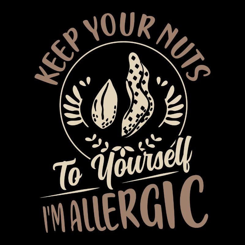 Garde tes noix pour toi Je suis allergique Allergie Aw